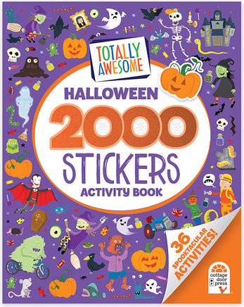 Totally Awesome 2000 Stickers Halloween Activity Book: 36 Spooktacular Activities!