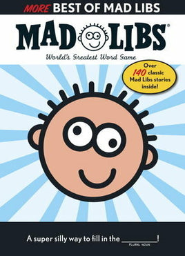 More Best of Mad Libs: World's Greatest Word Game