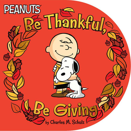Be Thankful, Be Giving